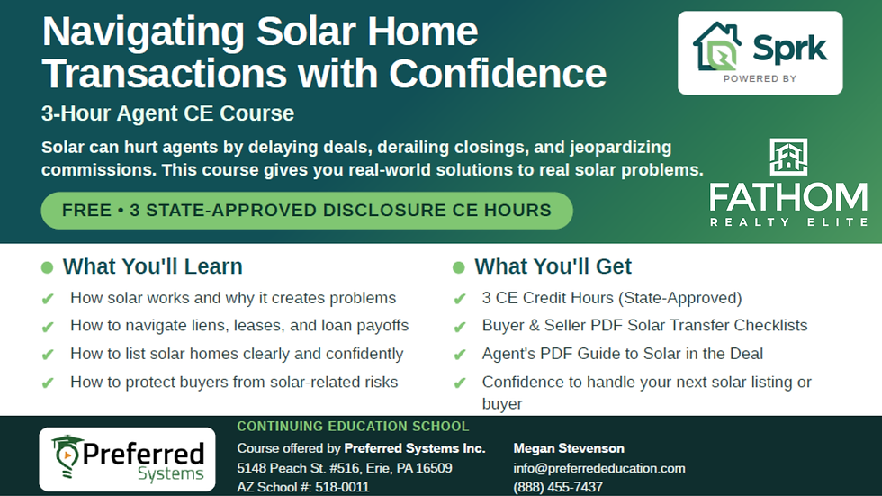 Navigating Solar Home Transactions with Confidence ( 3hr. CE Disclosure)