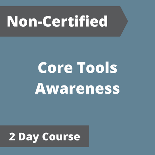 Core Tools Awareness Training Course