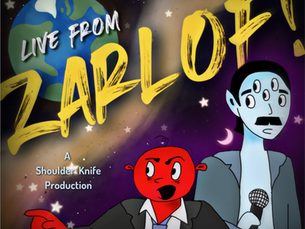 LIVE FROM ZARLOF - An Improvised Newscast