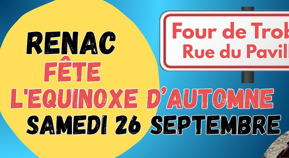 FÊTE DE L’ÉQUINOXE D’AUTOMNE A RENAC