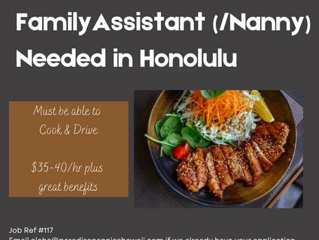 Family Assistant (/Nanny) Needed