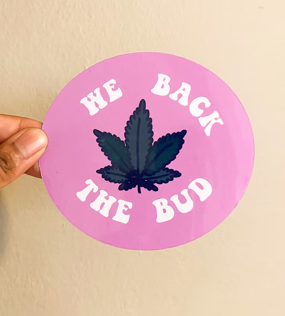 We Back The Bud Magnet