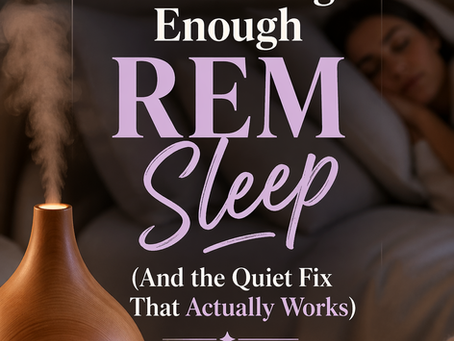 Why You’re Not Getting Enough REM Sleep (And the Quiet Fix That Actually Works)