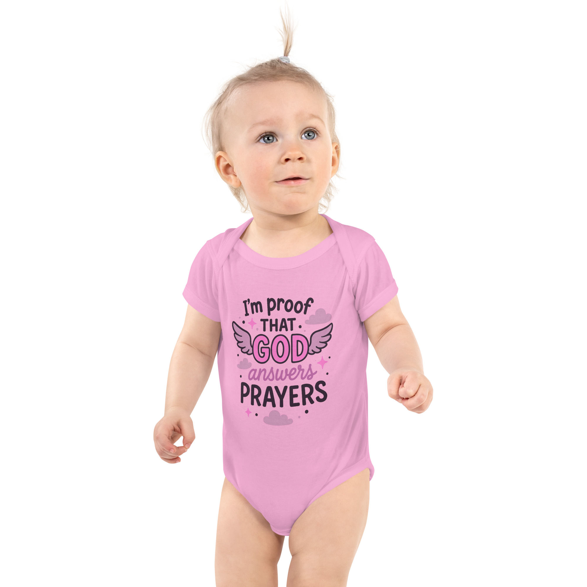 I’m Proof That God Answers Prayers Girl — Baby Onesie