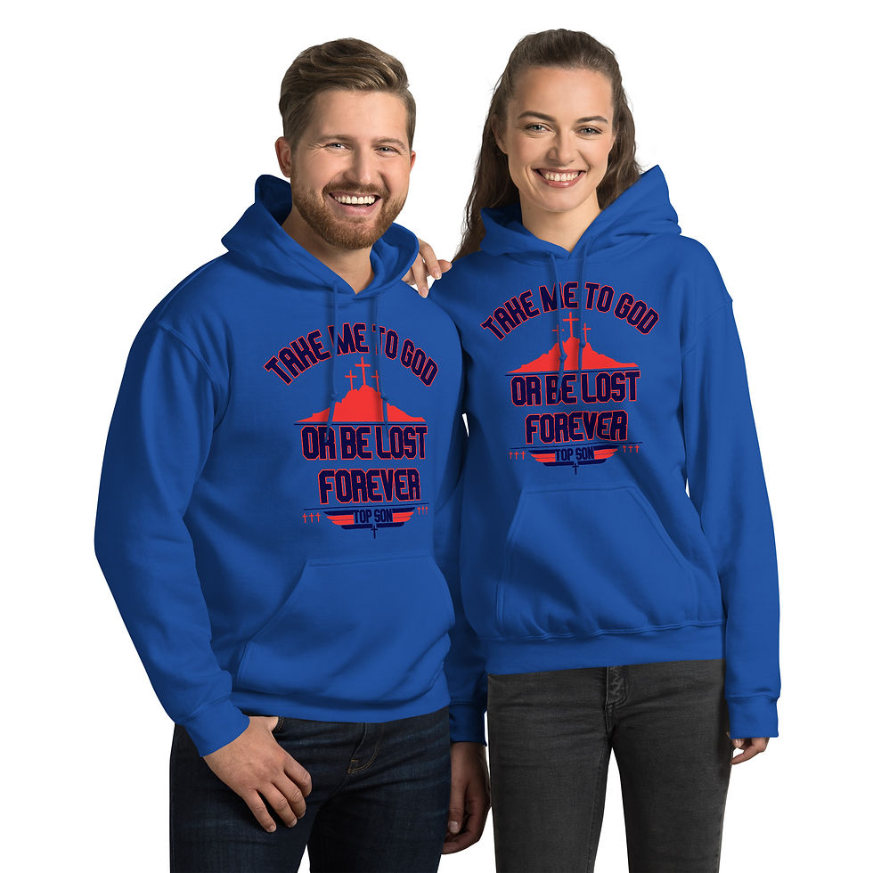 Thumbnail: TOP SON: Take Me to God or Be Lost Forever Unisex Hoodie