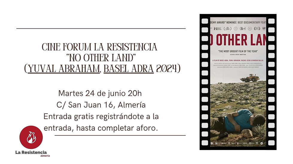 Cinefórum Junio 2025 - "No Other Land" (2004). Duración: 95 mins 🎬
