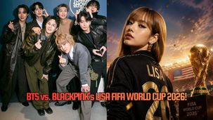 bts vs blackpink's lisa fan war fifa world cup 2026 explained