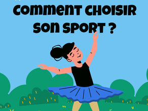 Comment choisir le sport qui te convient le mieux ?