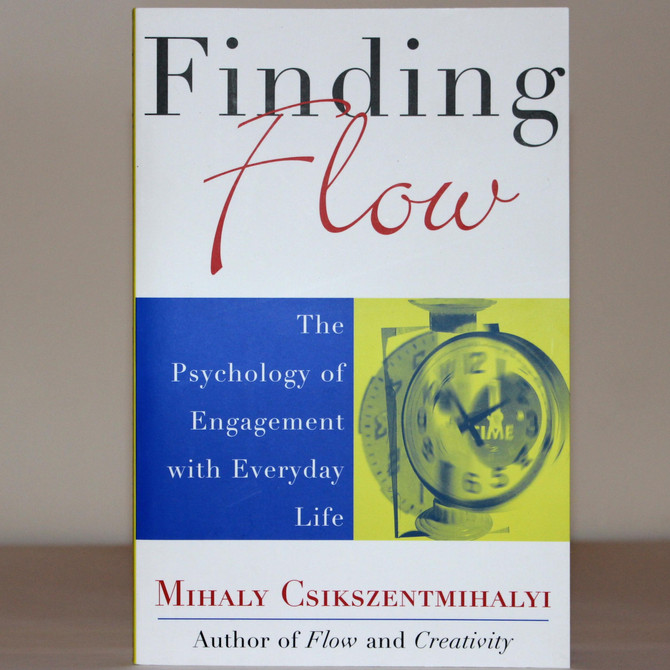 Book Review: Finding Flow by Mihaly Csikszentmihalyi