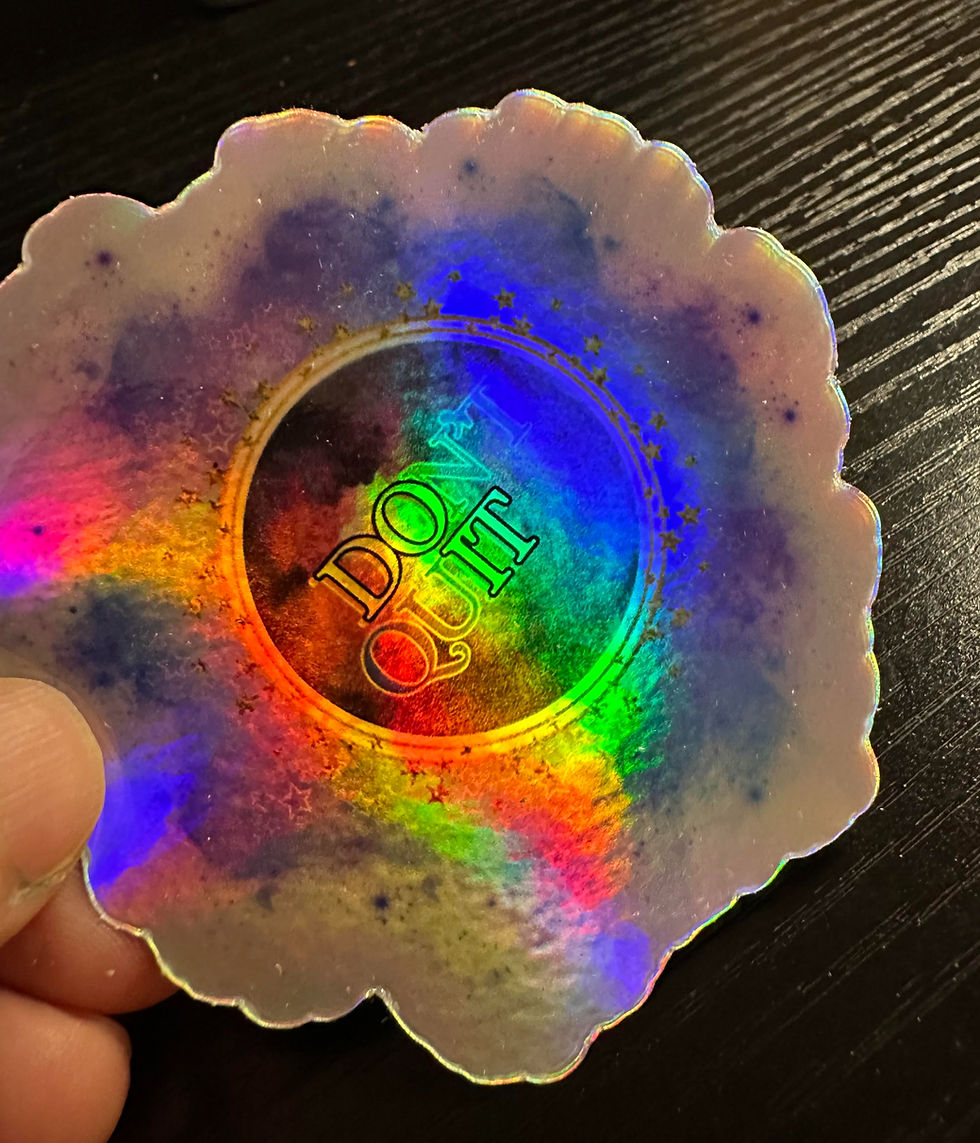 Thumbnail: Don't Quit Holographic Sticker (3inch)