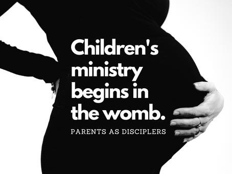 Children's Ministry Begins in the Womb