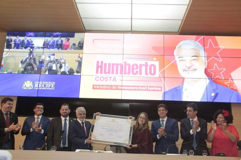Câmara entrega Título de Cidadão do Recife a Humberto Costa
