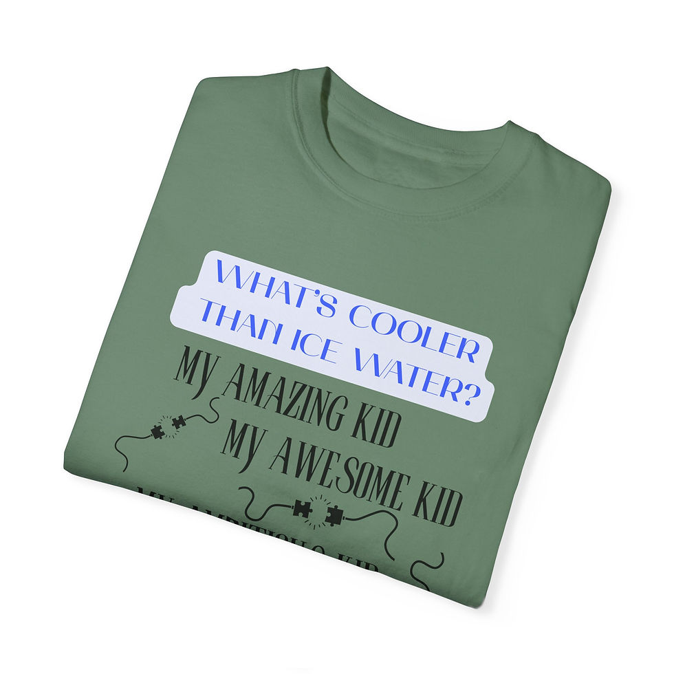 Thumbnail: Green t-shirt with 'What's cooler than ice water? My amazing kid My awesome kid' slogan.