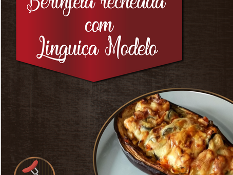 Berinjela recheada com Linguiça Modelo