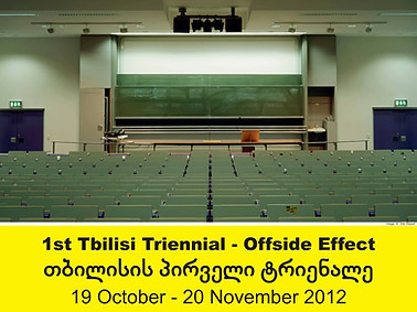 Didem Erk - Offside Effect, 1st Tbilisi Triennial, Tbilisi, 2012 - Exhibition Poster.jpg