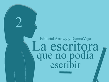 La escritora que no podía escribir: 2