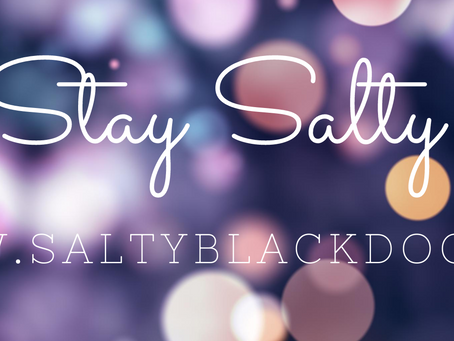 Embracing the Salty Black Dog Lifestyle:       To Dare, Share, and Wear