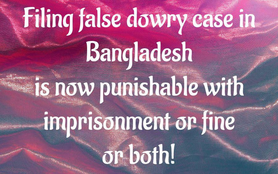 Anti-dowry law enacted with 5-yr sentence for filing false case
