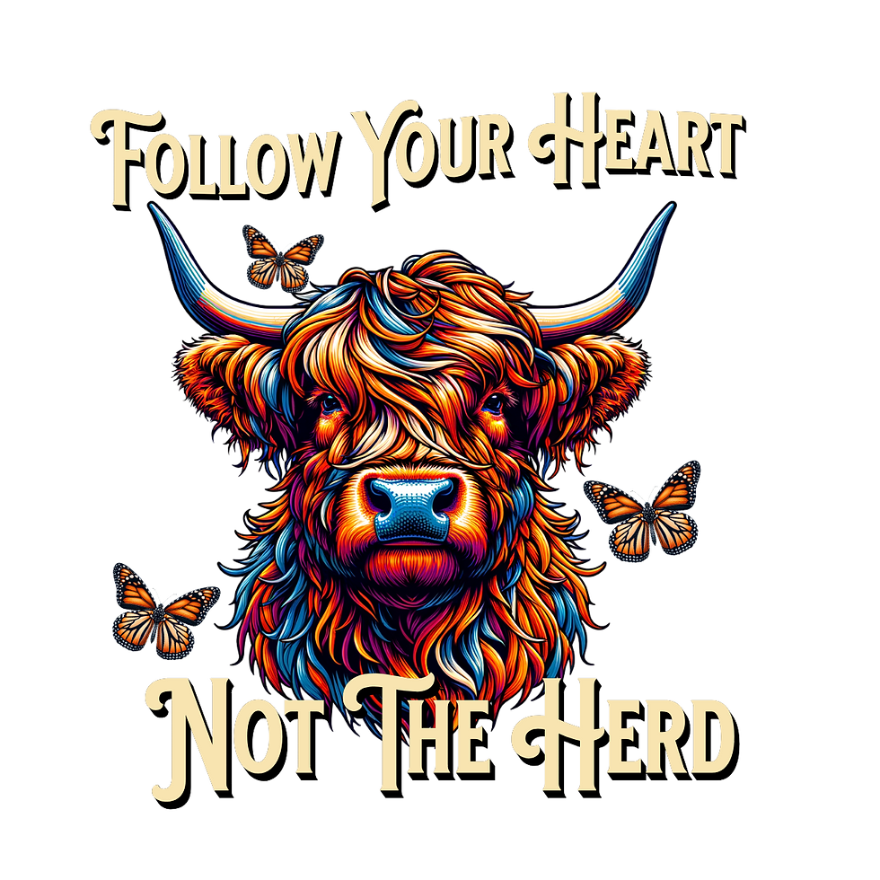 Follow your heart not the Herd