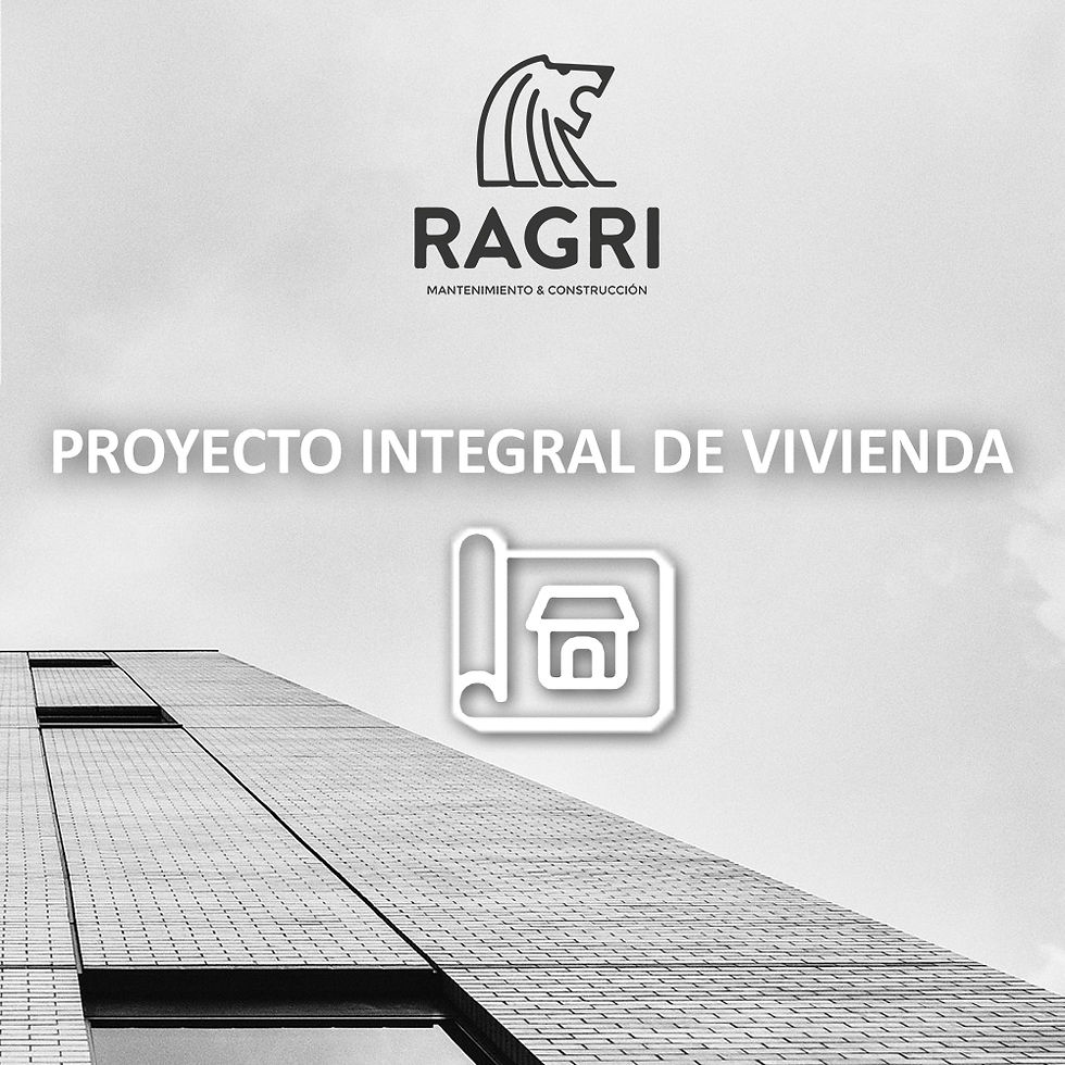 RAGRI PROYECTO INTEGRAL DE VIVIENDA