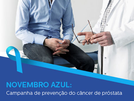 NOVEMBRO AZUL: Começa nesta sexta-feira a campanha de prevenção do câncer de próstata