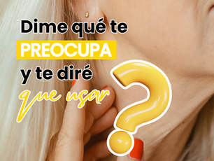 QUÉ USAR SEGÚN TU TIPO DE PIEL Y PREOCUPACIÓN: EL SECRETO PARA UNA PIEL RADIANTE