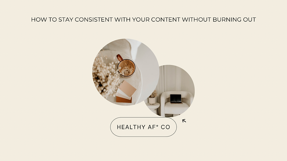 Staying consistent wiht content creation without the burnout