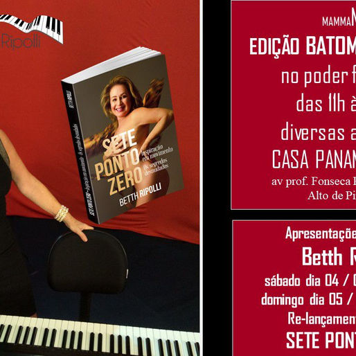 BETTH RIPOLLI PARTICIPA DO EVENTO MAMMA MIA COM O RELANÇAMENTO DO LIVRO SETE PONTO ZERO
