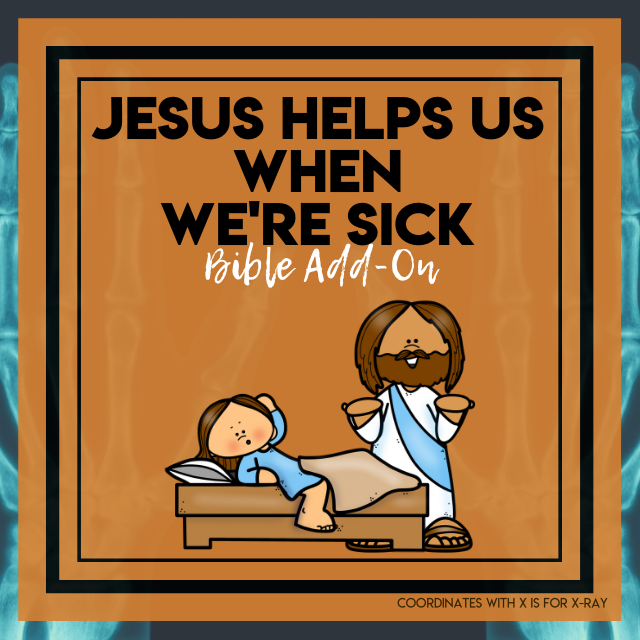 Jesus Helps Us When We're Sick