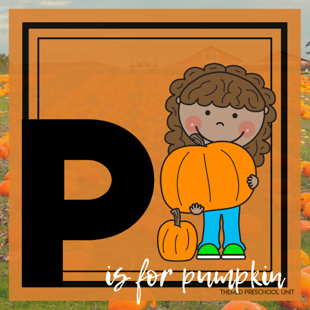 P is for Pumpkins