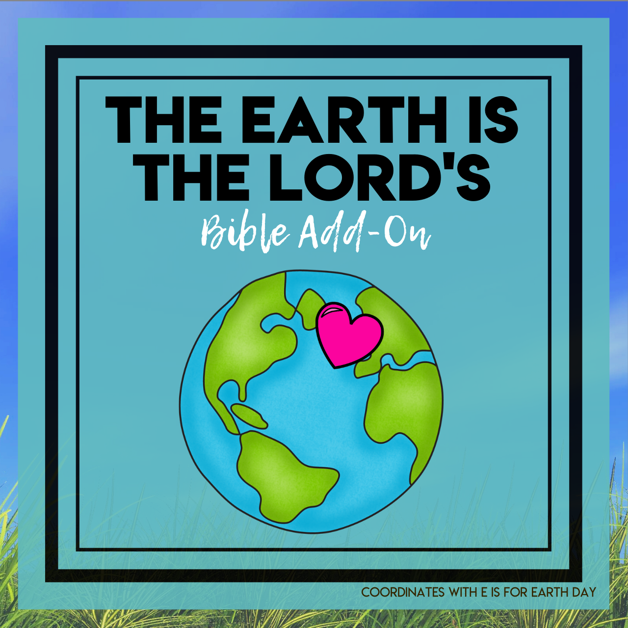 The Earth is the Lord's