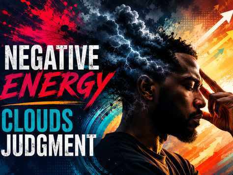 Negative Energy Clouds Judgment