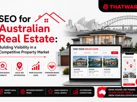 SEO for Australian Real Estate: Building Visibility in a Competitive Property Market