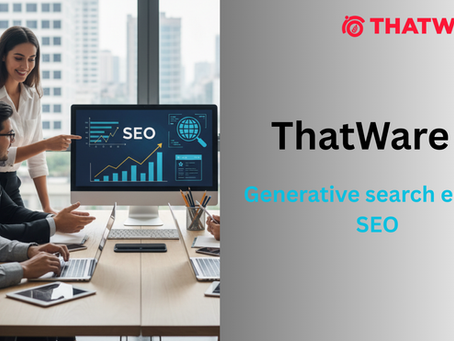 Generative Search Engine SEO: Future-Ready Optimization by Thatware LLP