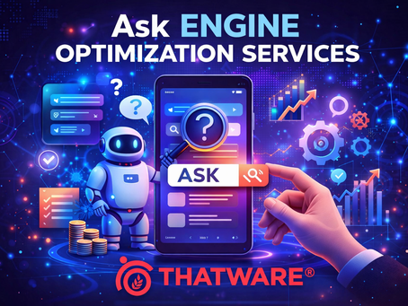 Maximizing Your Website’s Visibility with Ask Engine Optimization Services by Thatware LLP