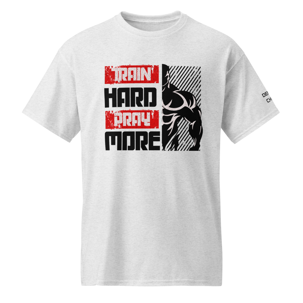 Train Hard, Pray More