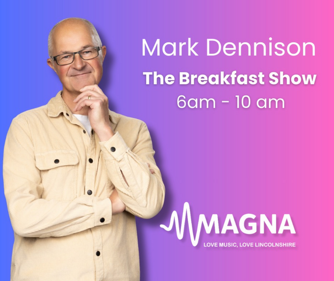 Mark Dennison - Magna Radio Lincolnshire