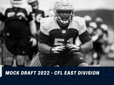 CFL MOCK DRAFT EAST DIVISION