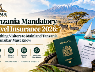 Tanzania Mandatory Travel Insurance 2026