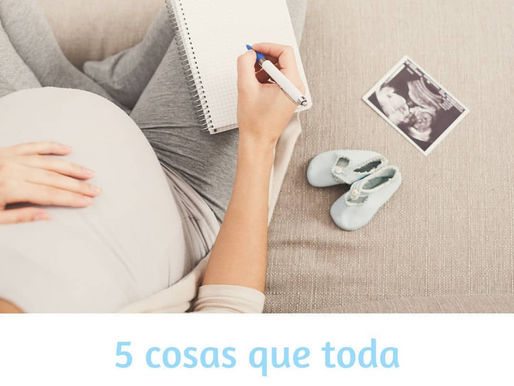 5 cosas que toda embarazada debería saber