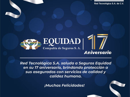 REDES felicita a Seguros Equidad en su 17 Aniversario