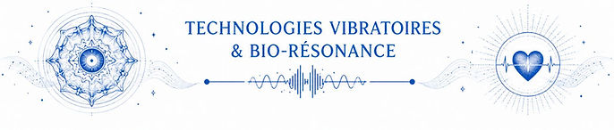 Technologies vibratoires et bio résonance.jpeg