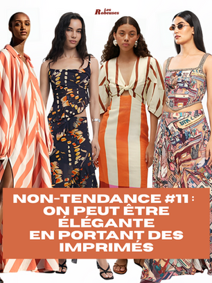 NON-TENDANCE N°11 : ON PEUT ÊTRE ÉLÉGANTE EN PORTANT DES IMPRIMÉS