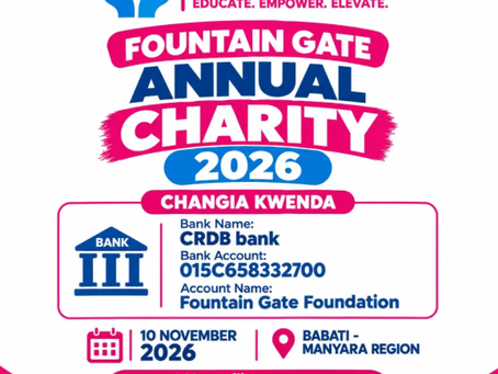 Fountain Gate Annual Charity 2026 Spreading Hope in Babati