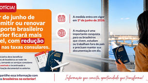 A partir de junho de 2026, emitir ou renovar o passaporte brasileiro no exterior ficará mais acessível, com redução de 50% nas taxas consulares.