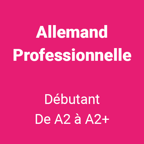 Allemand-professionnelle-A2-A2+