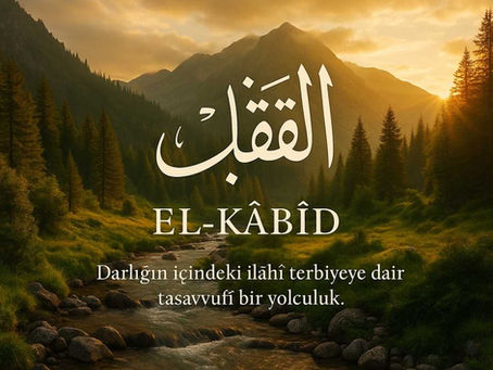 El-Kâbıd Esması – Kalbe gelen darlığın ardındaki hikmeti temsil eden zarif Arapça hat görseli, @sesliterapi ibaresiyle