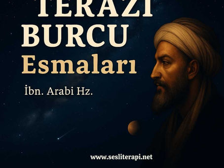 Terazi Burcu Esması / Esmaul Hüsna