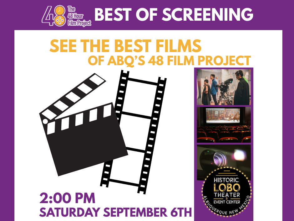 A banner highlighting that 48 Hour Film Project's Best of Screening happening at the Lobo September 6th at 2:00PM.