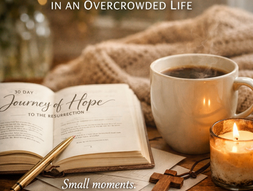 Making Room for Jesus in an Overcrowded Life